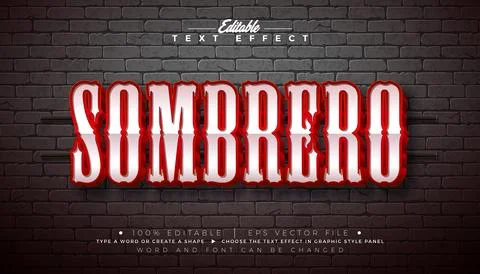 Mexican Sombrero 3D Text Effect Design Editable and Scalable Vector Graphic S Stock Illustration