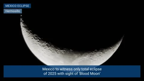 Mexico to witness only total eclipse of 2025 with sight of 'Blood Moon', Hermosi Vídeo Stock 303879273