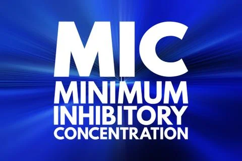 MIC - Minimum Inhibitory Concentration acronym, medical concept background Stock Illustration