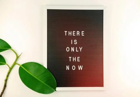 Mindfulness - do it NOW. There is only the NOW written on Letter board on whi Foto stock