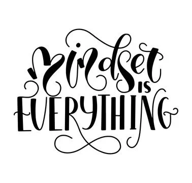 Mindset is everything - black lettering isolated on white background Illustrazione stock