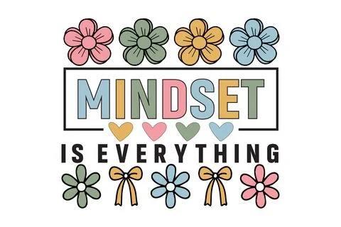 Mindset is everything eps t-shirt design Stock Illustration