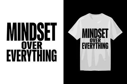 Mindset over everything motivational typography t-shirt featuring bold blac.. Ilustração Stock