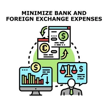 Minimizing bank and foreign exchange expenses concept Stock Illustration