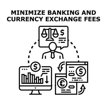 Minimizing banking and currency exchange fees concept Stock Illustration