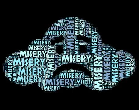 Misery Word Represents Low Spirited And Depressed Stock Illustration