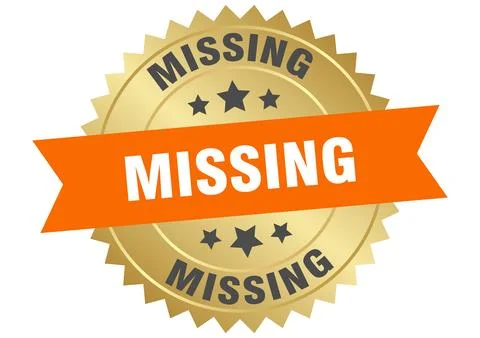 Missing. missing round orange and gold label isolated on transparent backgrou Stock Illustration
