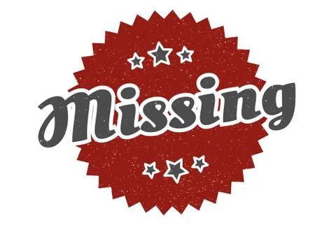 Missing sign. missing round vintage retro label. missing Stock Illustration