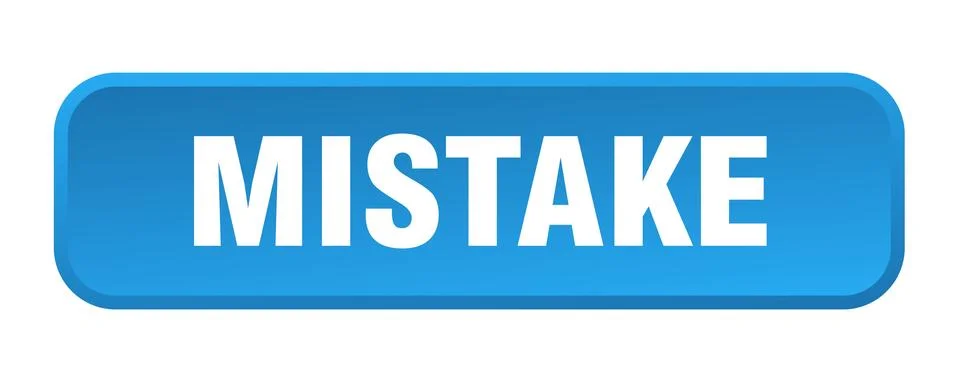Mistake button. mistake square 3d push button Stock Illustration
