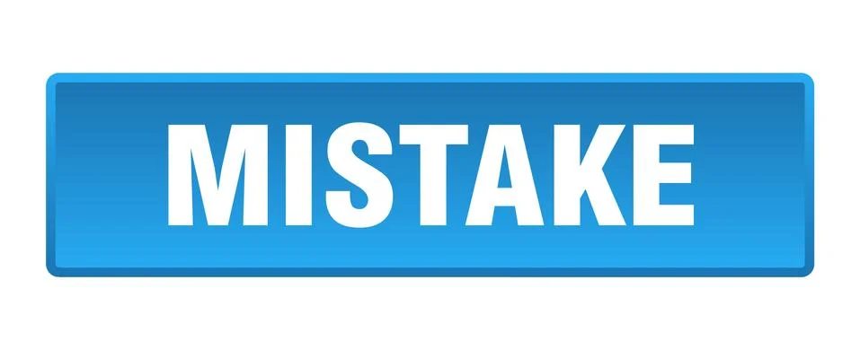 Mistake button. mistake square blue push button Stock Illustration