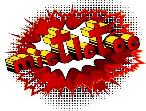 Mistletoe - Vector illustrated comic book style phrase. Stock Illustration