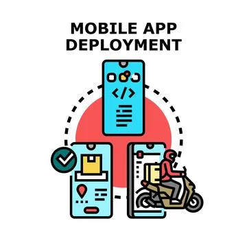 Mobile app deployment process with delivery service elements Stock Illustration