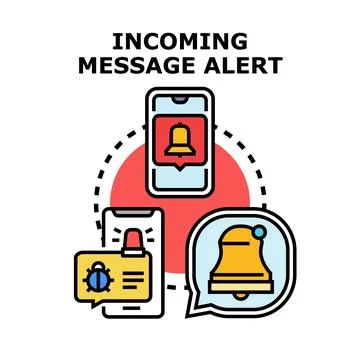 Mobile phone incoming message alert notification concept Stock Illustration