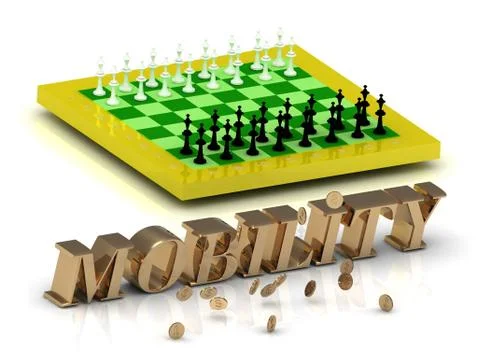 MOBILITY- bright gold letters money and yellow chess on white background Stock Illustration