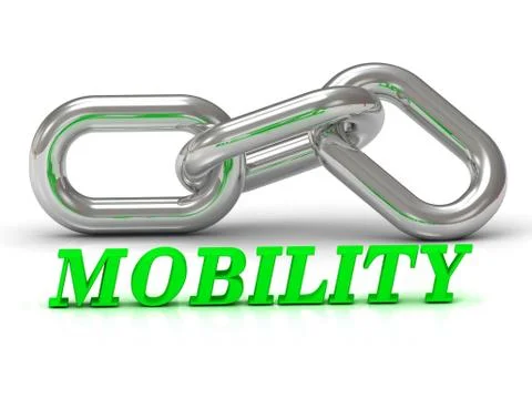 MOBILITY- inscription of color letters and Silver chain of the section on whi Stock Illustration