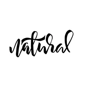 Modern brush lettering. Natural. Vector handdrawn ink illustration. Stock Illustration