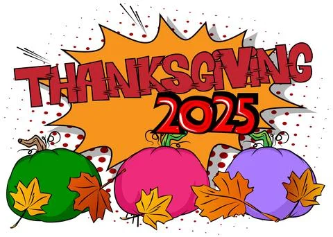 Modern creative pop art vibrant comic book style Thanksgiving 2025 text wit.. イラスト素材