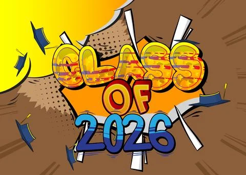 Modern creative pop art vibrant comic book style Class of 2026 text. Cartoo.. Stock Illustration