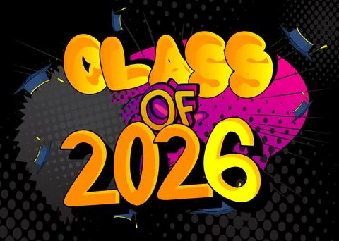 Modern creative pop art vibrant comic book style Class of 2026 text. Cartoo.. Stock Illustration