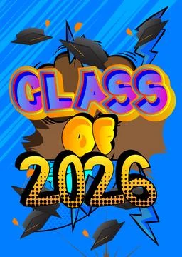Modern creative pop art vibrant comic book style Class of 2026 text. Cartoo.. Stock Illustration