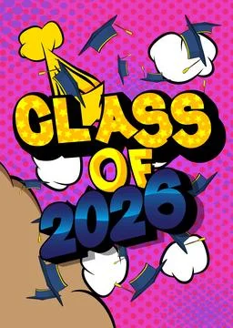 Modern creative pop art vibrant comic book style Class of 2026 text. Cartoo.. Stock Illustration