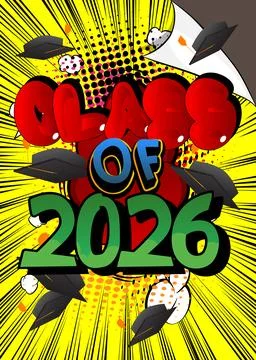 Modern creative pop art vibrant comic book style Class of 2026 text. Cartoo.. Stock Illustration