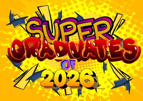Modern creative pop art vibrant comic book style Super Graduates of 2026 te.. Stockillustratie