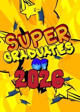 Modern creative pop art vibrant comic book style Super Graduates of 2026 te.. Stock Illustration