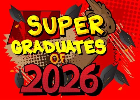 Modern creative pop art vibrant comic book style Super Graduates of 2026 te.. Stockillustratie