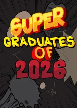 Modern creative pop art vibrant comic book style Super Graduates of 2026 te.. Stockillustratie