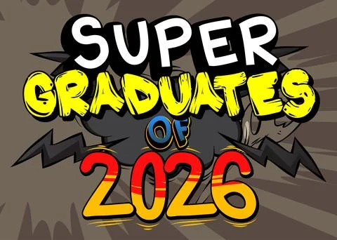 Modern creative pop art vibrant comic book style Super Graduates of 2026 te.. Stockillustratie