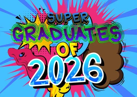 Modern creative pop art vibrant comic book style Super Graduates of 2026 te.. Stockillustratie