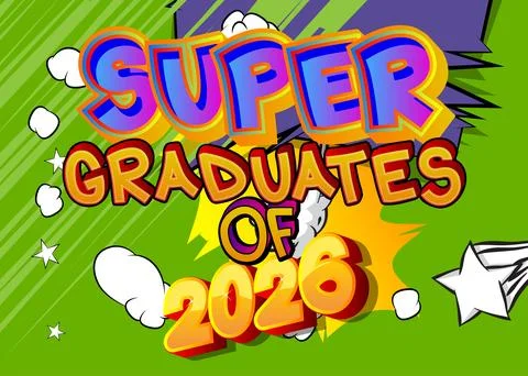 Modern creative pop art vibrant comic book style Super Graduates of 2026 te.. Stockillustratie