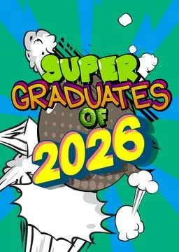 Modern creative pop art vibrant comic book style Super Graduates of 2026 te.. Stockillustratie