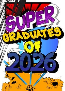Modern creative pop art vibrant comic book style Super Graduates of 2026 te.. Stockillustratie