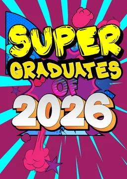 Modern creative pop art vibrant comic book style Super Graduates of 2026 te.. Stockillustratie