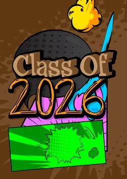 Modern creative pop art vibrant comic book style Class of 2026 text. Cartoo.. Stockillustratie