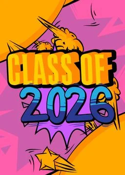 Modern creative pop art vibrant comic book style Class of 2026 text. Cartoo.. Stockillustratie