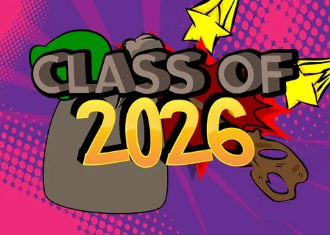 Modern creative pop art vibrant comic book style Class of 2026 text. Cartoo.. Stockillustratie