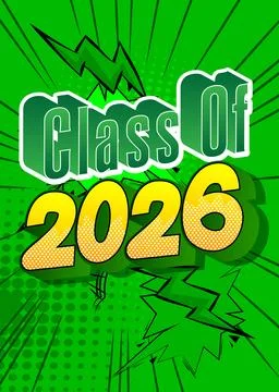 Modern creative pop art vibrant comic book style Class of 2026 text. Cartoo.. Stock Illustration