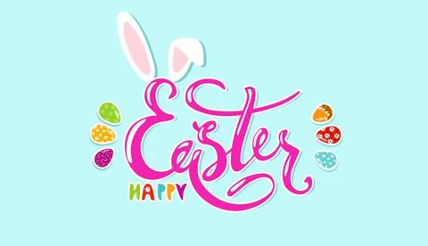 Modern Easter banner with Happy Easter wish. Calligraphic text with bunny ears Stock Illustration