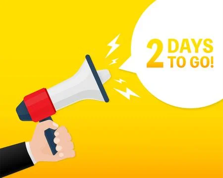 Modern poster with yellow 2 days to go megaphone. Modern red hand holding Stockillustratie