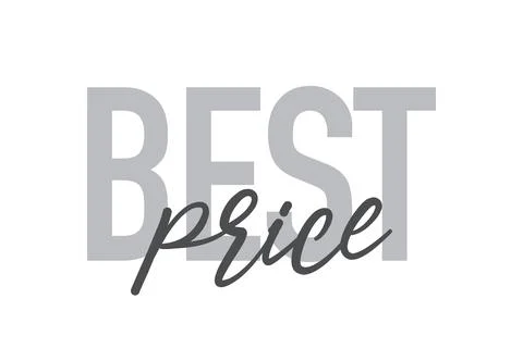 Modern, simple, minimal typographic design of a saying "Best Price" Stock Illustration
