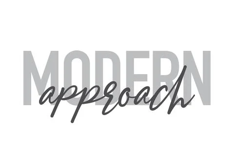 Modern, simple, minimal typographic design of a saying "Modern Approach" Stock Illustration