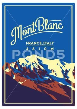 MontBlanc in Alps, France, Italy outdoor adventure poster. Higest mountain in Stock Illustration