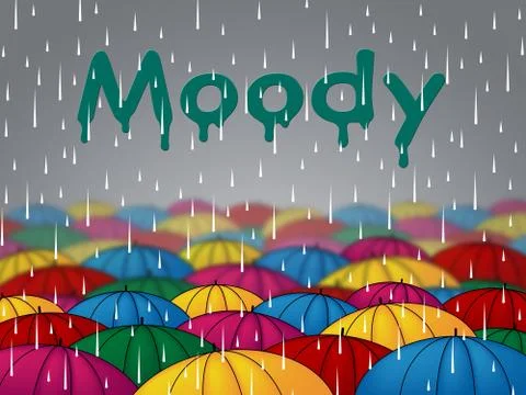 Moody Rain Indicates Bad Mood And Sulky Stock Illustration
