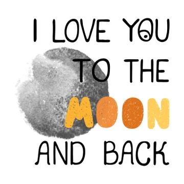 To the moon and back - fun hand drawn nursery poster with lettering Stock Illustration