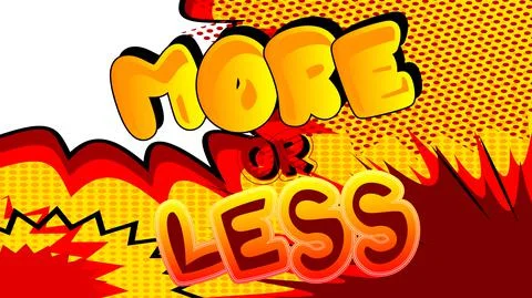 More or Less. Comic book word text on abstract comics background. Retro pop a Ilustración de archivo