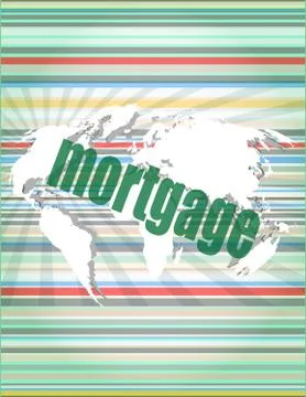 Mortgage words on digital touch screen interface - business concept Stock Illustration