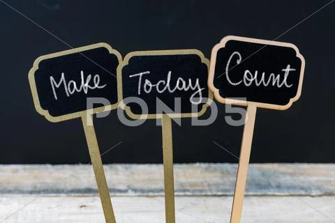 Motivational message Make Today Count written with chalk Stock Photos